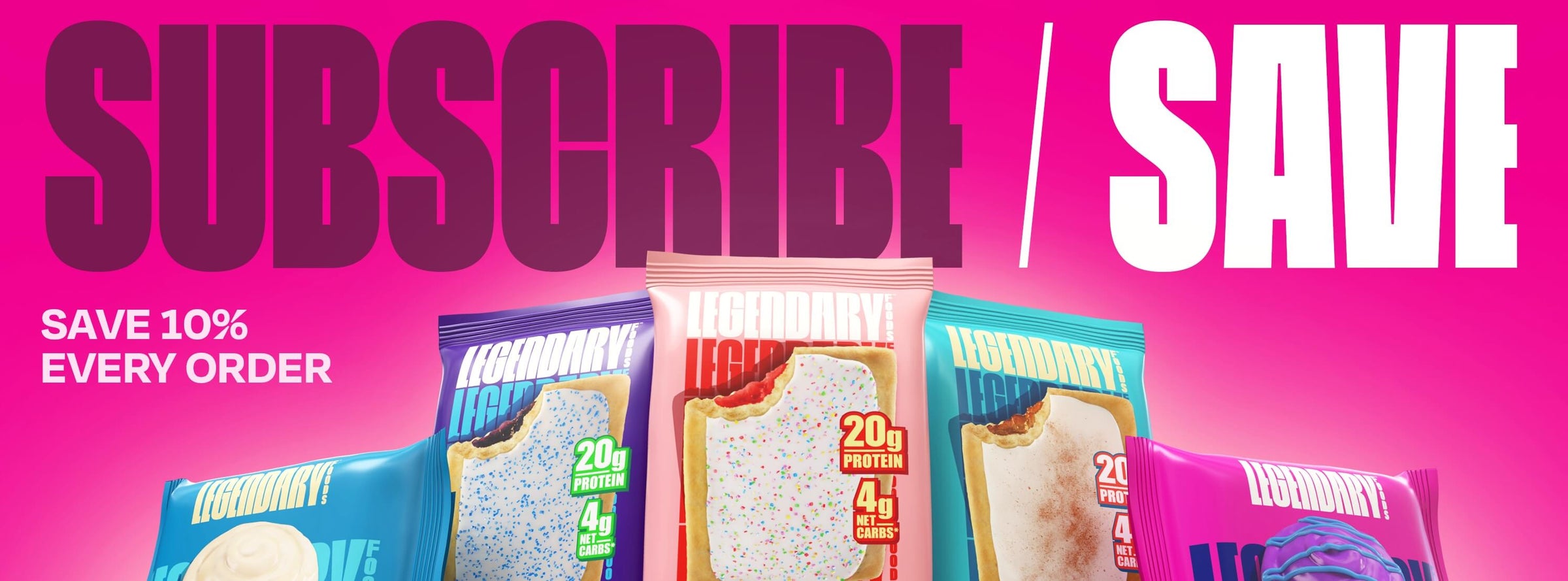 Subscribe and save Promotional banner for protein pastries and cinnamon rolls, highlighting flavors with 20g protein and 4g net carbs. Save 10% every order.