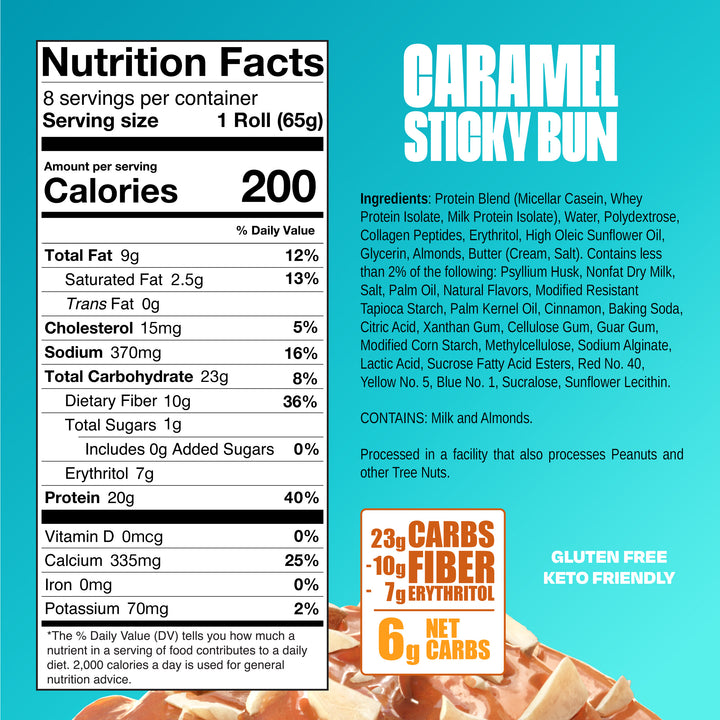 Nutrition facts for Caramel Sticky Bun Protein Sweet Roll, showing 200 calories, 20g protein, 9g fat, and 6g net carbs. Gluten-free, keto-friendly.